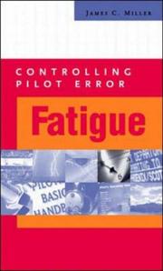 Cover of: Controlling Pilot Error: Fatigue