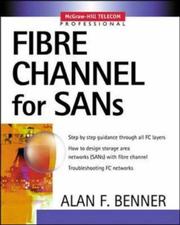 Cover of: Fibre Channel for SANs by Alan F. Benner