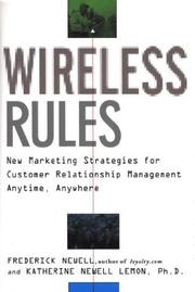 Cover of: Wireless Rules: New Marketing Strategies for Customer Relationship Management Anytime, Anywhere
