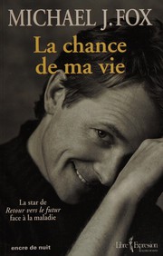 Cover of: La chance de ma vie: autobiographie