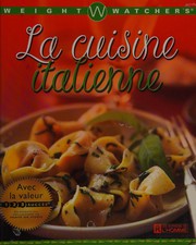 Cover of: La cuisine italienne by Weight Watchers International