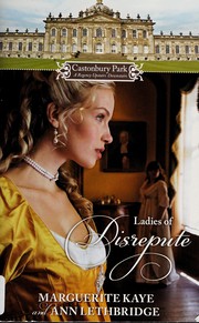 Cover of: Castonbury Park: Ladies of Disrepute by Marguerite Kaye, Ann Lethbridge