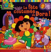Cover of: La fete costumee de Dora! by Christine Ricci