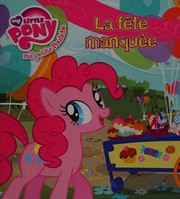 Cover of: La fête manquée