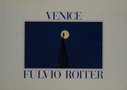 La mia Venezia by Fulvio Roiter
