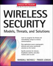 Cover of: Wireless Security: Models, Threats, and Solutions
