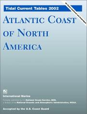 Cover of: Tidal Current Tables 2002 by United States. National Oceanic and Atmospheric Administration.