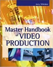 Cover of: Master handbook of video production