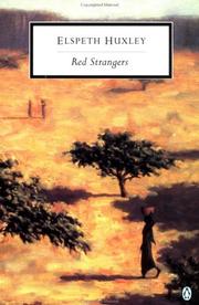 Red strangers by Elspeth Huxley
