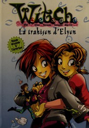 Cover of: La trahison d'Elyon