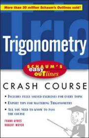 Cover of: Trigonometry: based on Schaums' Outline of trigonometry by Frank Ayres, Jr. and Robert E Moyer