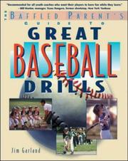 Cover of: Great Baseball Drills: A Baffled Parent's Guide