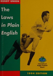 The laws in plain English by International Rugby Football Board