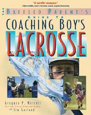 Cover of: Coaching Boys' Lacrosse: A Baffled Parent's Guide