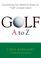 Cover of: Golf A to Z