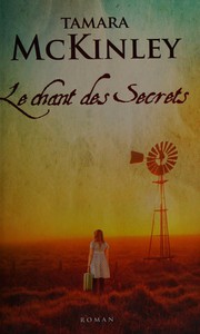 Cover of: Le chant des secrets