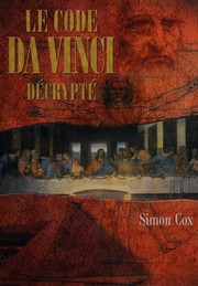 Cover of: Le "Code da Vinci" décrypté: le guide non autorisé