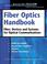 Cover of: Fiber Optics Handbook