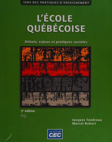L'école québécoise by Jacques Tondreau