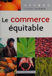 Le commerce équitable by Tristan Lecomte