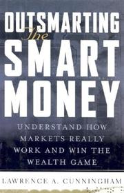 Cover of: Outsmarting the Smart Money  by Lawrence A. Cunningham