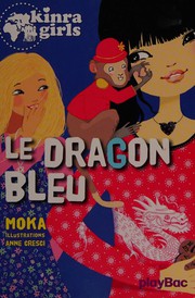 Cover of: Le dragon bleu