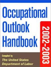 Cover of: Occupational Outlook Handbook, 2002-2003 Edition by United States. Department of Labor., United States. Department of Labor.