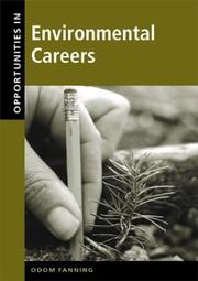Opportunities in environmental careers by Odom Fanning