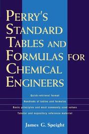 Perry's Standard Tables and Formulae For Chemical Engineers by James Speight