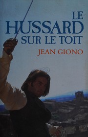 Cover of: Le hussard sur le toit