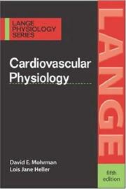 Cover of: Cardiovascular Physiology by David E. Mohrman, Lois Jane Heller, David E. Mohrman, Lois Jane Heller