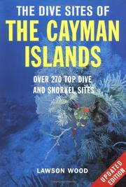 Cover of: The Dive Sites of the Cayman Islands, Second Edition: Over 270 Top Dive and Snorkel Sites