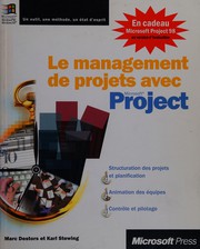 Cover of: Le management de projets avec Microsoft Project by Marc Destors