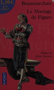 LeMariage de Figaro by Beaumarchais