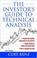 Cover of: The Investor's Guide to Technical Analysis