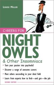Careers for night owls & other insomniacs by Louise Miller