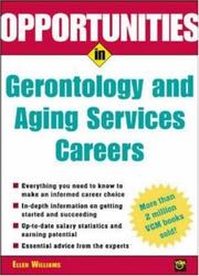 Cover of: Opportunities in Gerontology and Aging Services Careers, Rev. Ed.