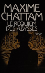 Cover of: Le requiem des abysses by Maxime Chattam