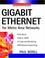 Cover of: Gigabit Ethernet for metro area networks