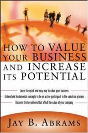Cover of: How to Value Your Business and Increase Its Potential