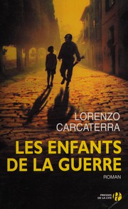 Cover of: Les enfants de la guerre: roman
