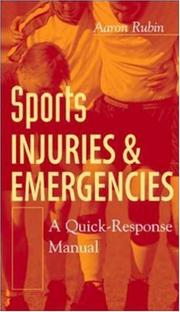 Cover of: Sports Injuries and Emergencies  by Aaron Rubin