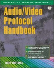 Cover of: Audio/video protocol handbook: broadcast standards and reference data