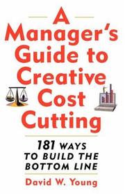 Cover of: A Manager's Guide to Creative Cost Cutting by David Young