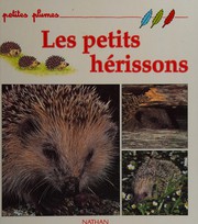 Cover of: Les petits hérissons