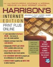 Cover of: Harrison's Internet Edition by Eugene Braunwald, Anthony S. Fauci, Dennis L. Kasper, Stephen L. Hauser, Dan L. Longo, J. Larry Jameson, Stephen Hauser, J. Jameson