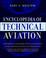 Cover of: Encyclopedia of technical aviation