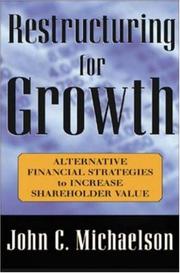 Front cover of Restructuring for Growth by John C. Michaelson