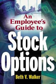 Cover of: An Employee's Guide to Stock Options by Beth V. Walker