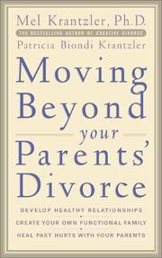 Cover of: Moving Beyond your Parents' Divorce by Mel Krantzler, Patricia Biondi Krantzler